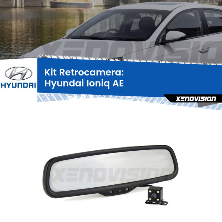 Kit Telecamera Parcheggio e Specchietto retrovisore con display invisibile per Hyundai Ioniq AE. Spento è identico all’originale. In retromarcia, l’immagine appare in un riquadro prima invisibile