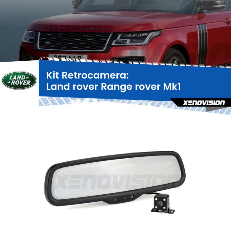 Kit Telecamera Parcheggio e Specchietto retrovisore con display invisibile per Land rover Range rover Mk1. Spento è identico all’originale. In retromarcia, l’immagine appare in un riquadro prima invisibile