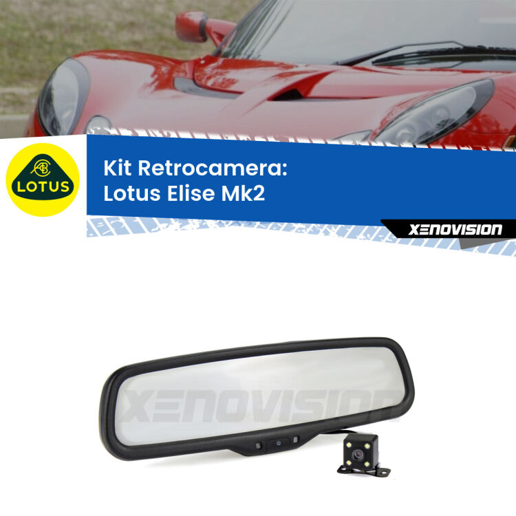 Kit Telecamera Parcheggio e Specchietto retrovisore con display invisibile per Lotus Elise Mk2. Spento è identico all’originale. In retromarcia, l’immagine appare in un riquadro prima invisibile