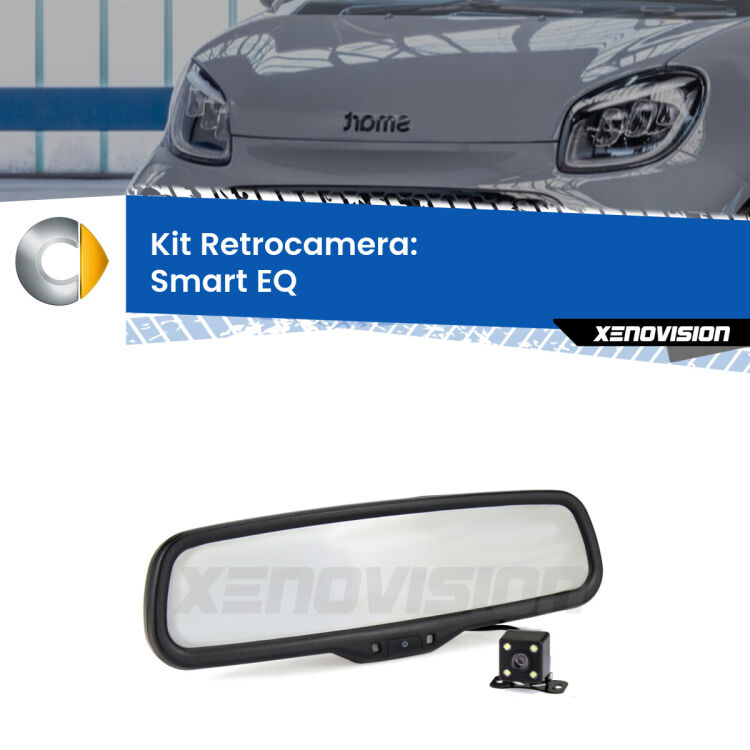 Kit Telecamera Parcheggio e Specchietto retrovisore con display invisibile per Smart EQ . Spento è identico all’originale. In retromarcia, l’immagine appare in un riquadro prima invisibile