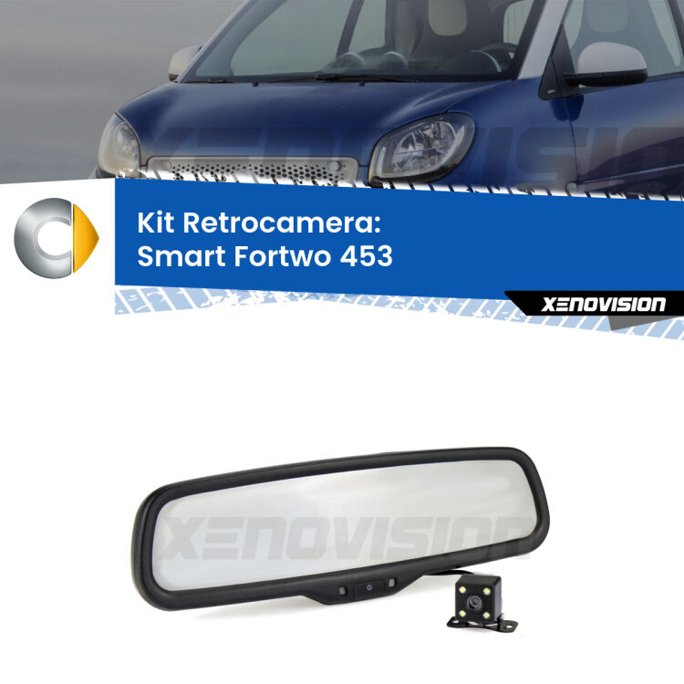 Kit Telecamera Parcheggio e Specchietto retrovisore con display invisibile per Smart Fortwo 453. Spento è identico all’originale. In retromarcia, l’immagine appare in un riquadro prima invisibile