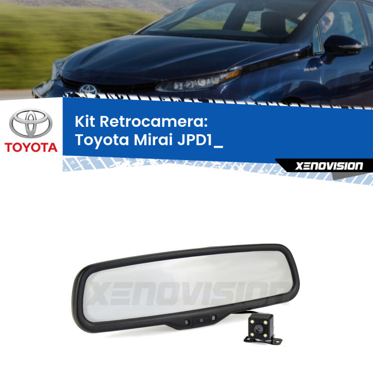 Kit Telecamera Parcheggio e Specchietto retrovisore con display invisibile per Toyota Mirai JPD1_. Spento è identico all’originale. In retromarcia, l’immagine appare in un riquadro prima invisibile