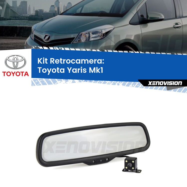 Kit Telecamera Parcheggio e Specchietto retrovisore con display invisibile per Toyota Yaris Mk1. Spento è identico all’originale. In retromarcia, l’immagine appare in un riquadro prima invisibile