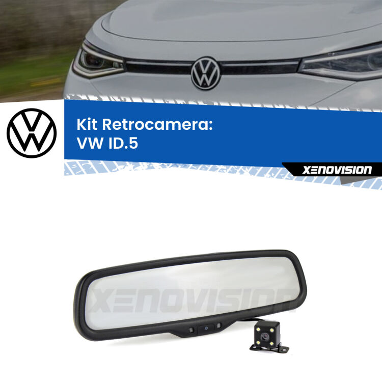 Kit Telecamera Parcheggio e Specchietto retrovisore con display invisibile incorporato per VW ID.5 . Da spento è indistinguibile da un retrovisore originale. Con 2 ingressi video per telecamere retromarcia, l'immagine appare in un riquadro che prima era invisibile.