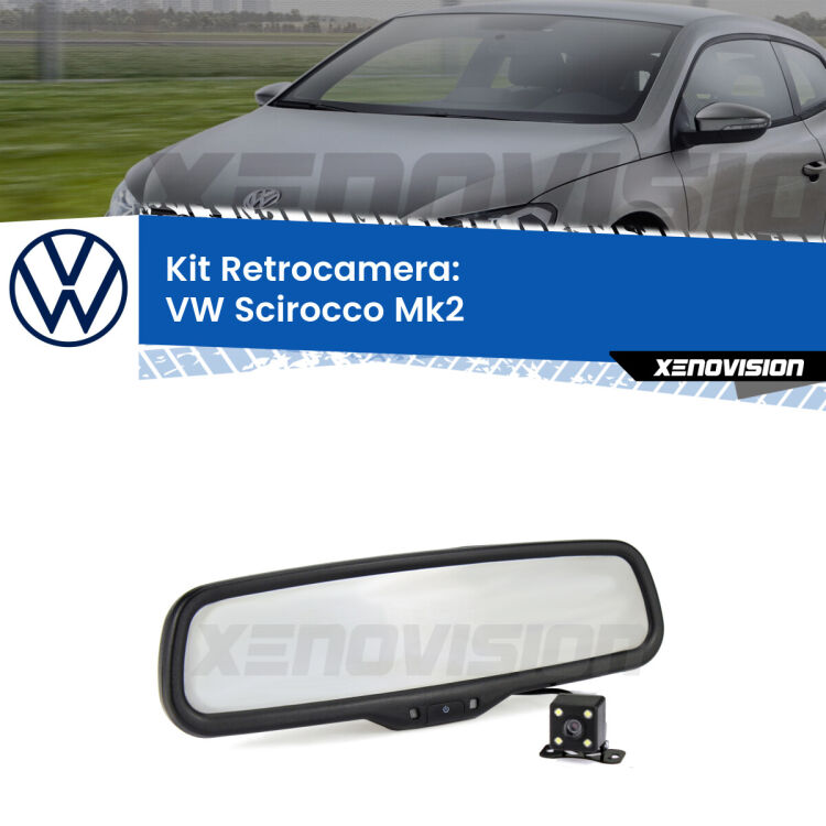 Kit Telecamera Parcheggio e Specchietto retrovisore con display invisibile incorporato per VW Scirocco II. Da spento è indistinguibile da un retrovisore originale. Con 2 ingressi video per telecamere retromarcia, l'immagine appare in un riquadro che prima era invisibile.