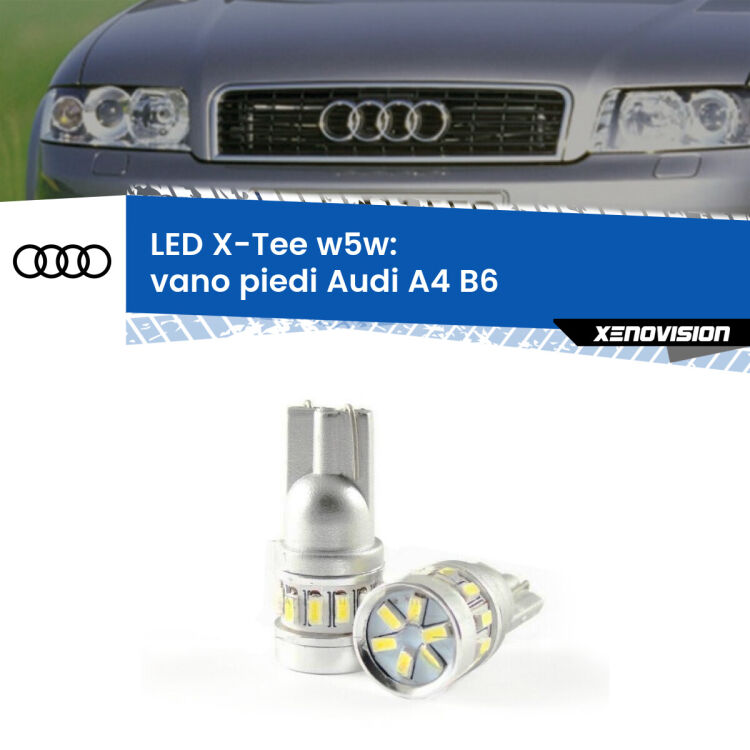 <strong>LED vano piedi per Audi A4</strong> B6 2000 - 2004. Lampade <strong>W5W</strong> modello X-Tee Xenovision top di gamma.