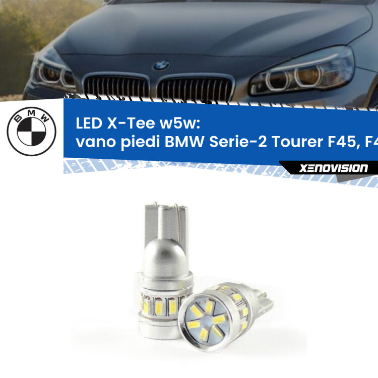 <strong>LED vano piedi per BMW Serie-2 Tourer</strong> F45, F46 2014 - 2018. Lampade <strong>W5W</strong> modello X-Tee Xenovision top di gamma.