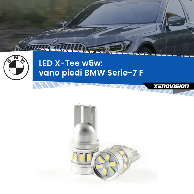 <strong>LED vano piedi per BMW Serie-7</strong> F 2009 - 2015. Lampade <strong>W5W</strong> modello X-Tee Xenovision top di gamma.