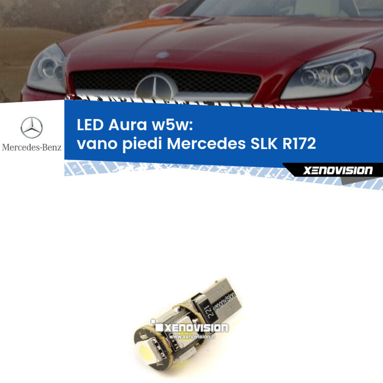 <strong>LED vano piedi w5w per Mercedes SLK</strong> R172 2011 in poi. Una lampadina <strong>w5w</strong> canbus luce bianca 6000k modello Aura Xenovision.