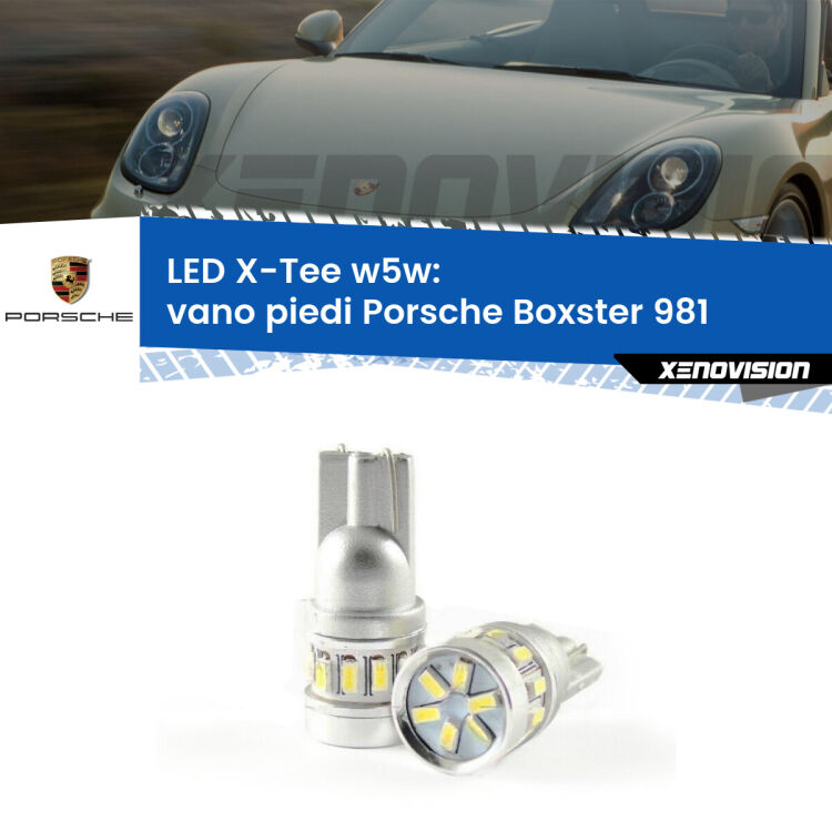 <strong>LED vano piedi per Porsche Boxster</strong> 981 2012 in poi. Lampade <strong>W5W</strong> modello X-Tee Xenovision top di gamma.