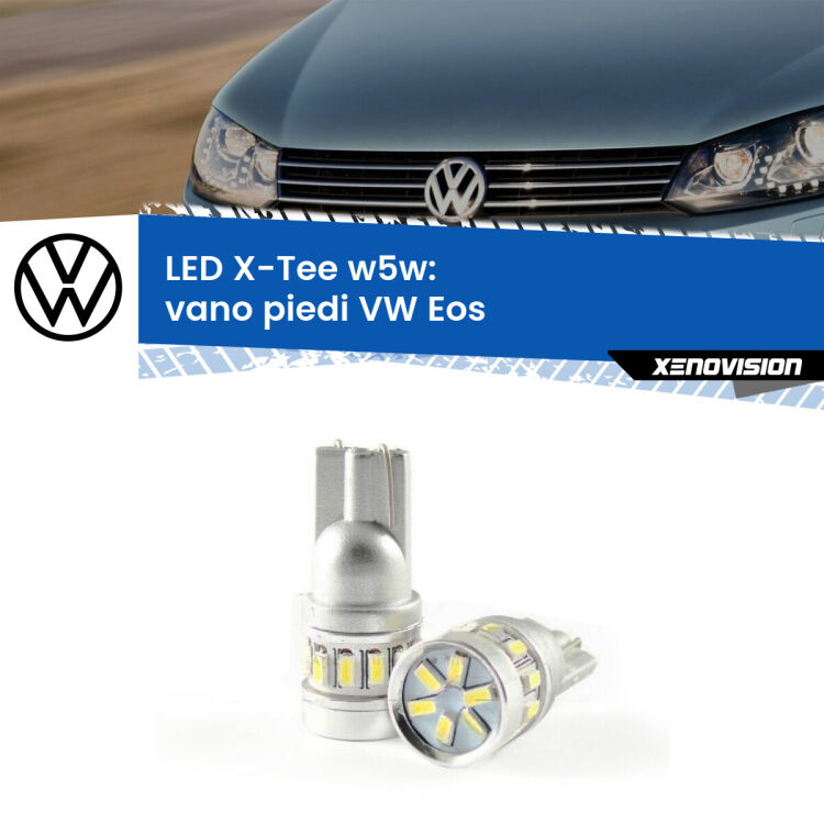 <strong>LED vano piedi per VW Eos</strong>  2006 - 2015. Lampade <strong>W5W</strong> modello X-Tee Xenovision top di gamma.