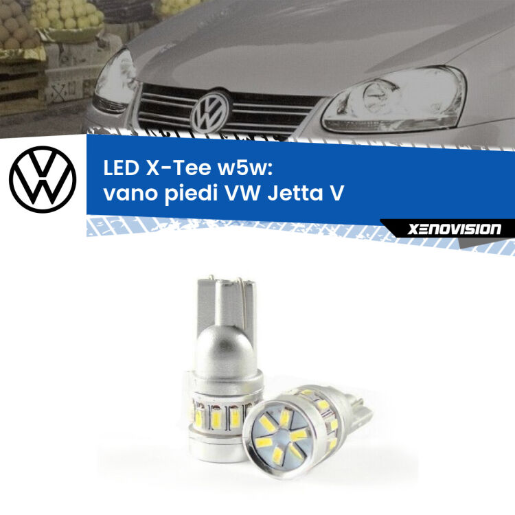 <strong>LED vano piedi per VW Jetta</strong> V 2005 - 2010. Lampade <strong>W5W</strong> modello X-Tee Xenovision top di gamma.