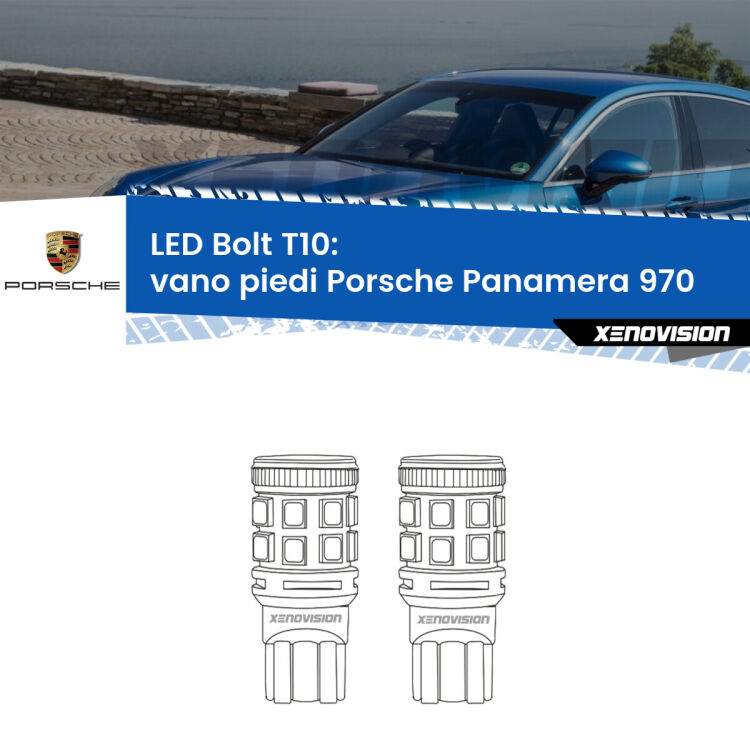 <strong>Vano Piedi LED per Porsche Panamera</strong> 970 2009 - 2016. Coppia lampade <strong>T10</strong> modello Bolt canbus.