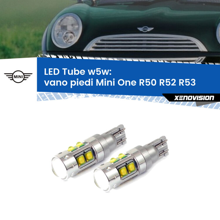 <strong>Vano Piedi LED 6000k per Mini One</strong> R50 R52 R53 2001 - 2006. Lampadine <strong>W5W</strong> canbus modello Tube, luce bianco lunare, lunga durata e compatibilità.