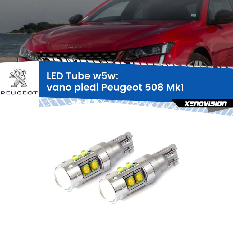 <strong>Vano Piedi LED 6000k per Peugeot 508</strong> Mk1 2010 - 2017. Lampadine <strong>W5W</strong> canbus modello Tube, luce bianco lunare, lunga durata e compatibilità.